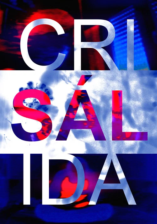 CRISÁLIDA постер