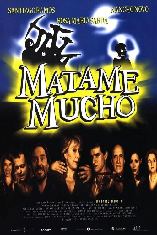 Mátame mucho постер