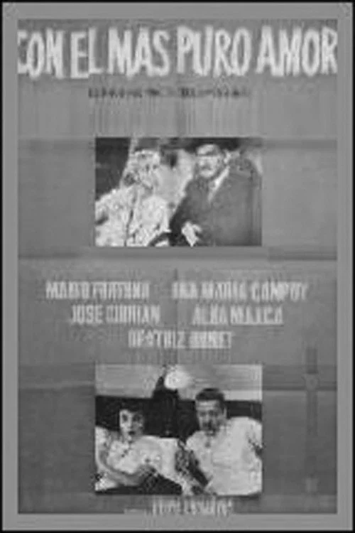 Con el más puro amor постер