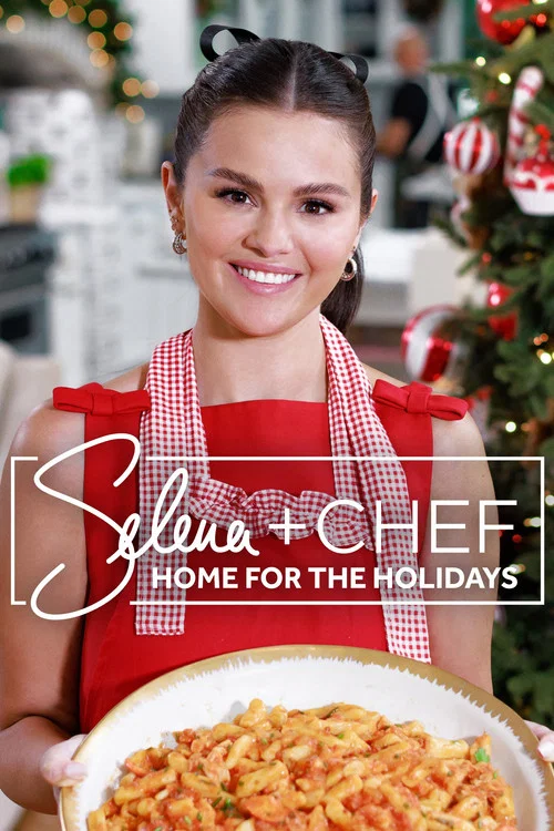 Selena + Chef: Home for the Holidays постер