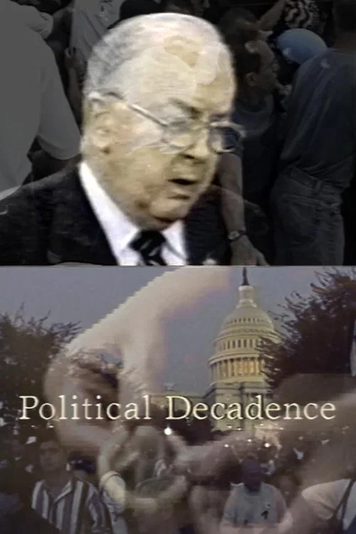 Political Decadence постер
