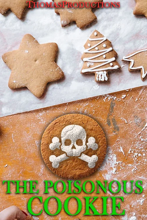 The Poisonous Cookie постер