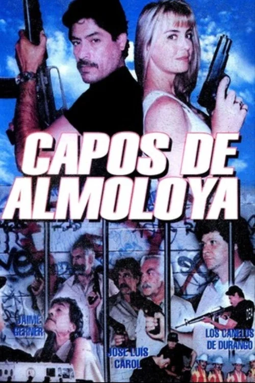 Capos de Almoloya постер