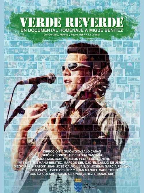 VERDE REVERDE – Un documental homenaje a Migue Benítez постер