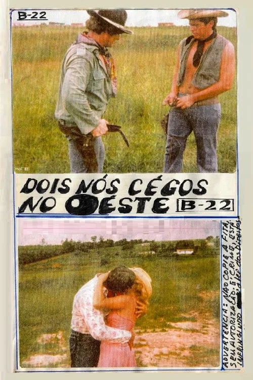 Dois Nós Cegos no Oeste постер