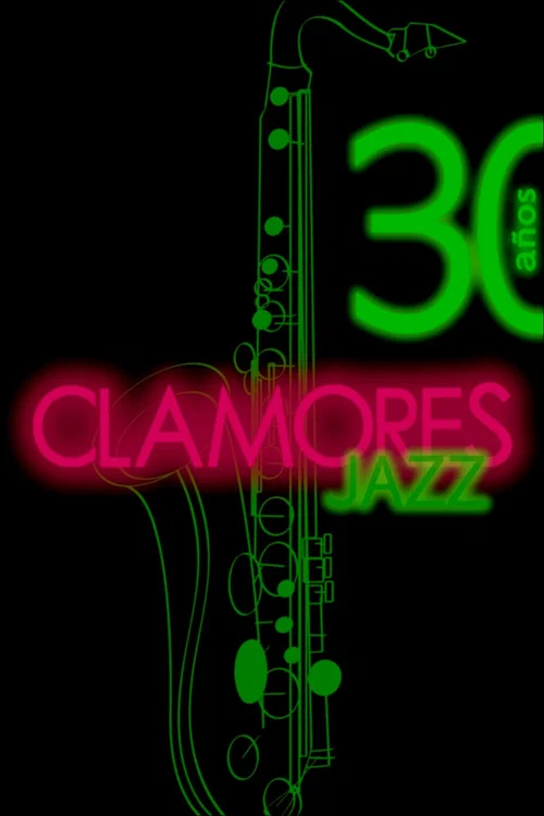 Clamores Jazz: treinta años de música постер