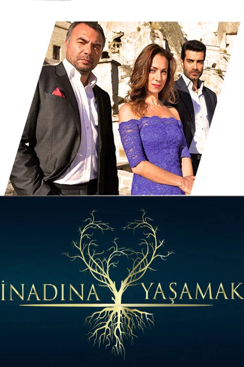 İnadına Yaşamak постер