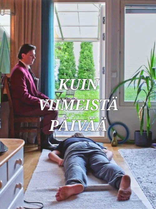 Kuin viimeistä päivää постер