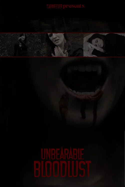 Unbearable BloodLust постер