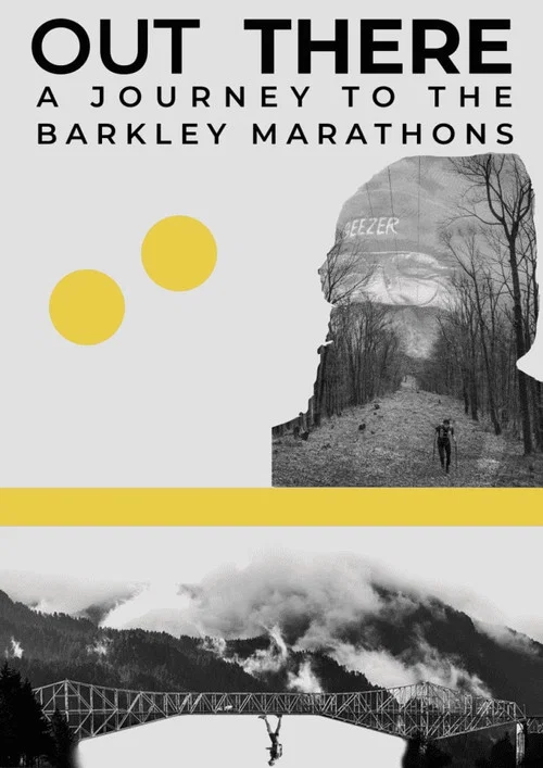 Out There - A Journey to the Barkley Marathons постер