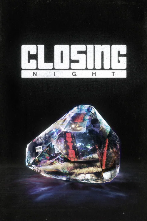 Closing Night постер