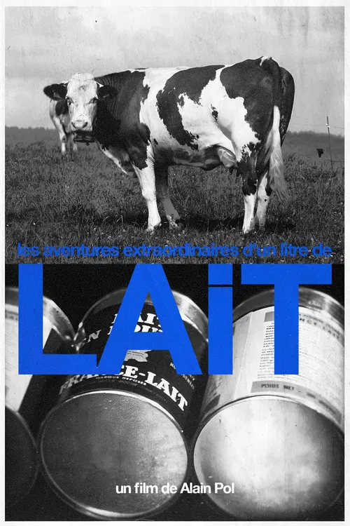 Les Aventures Extraordinaires D'Un Litre De Lait постер