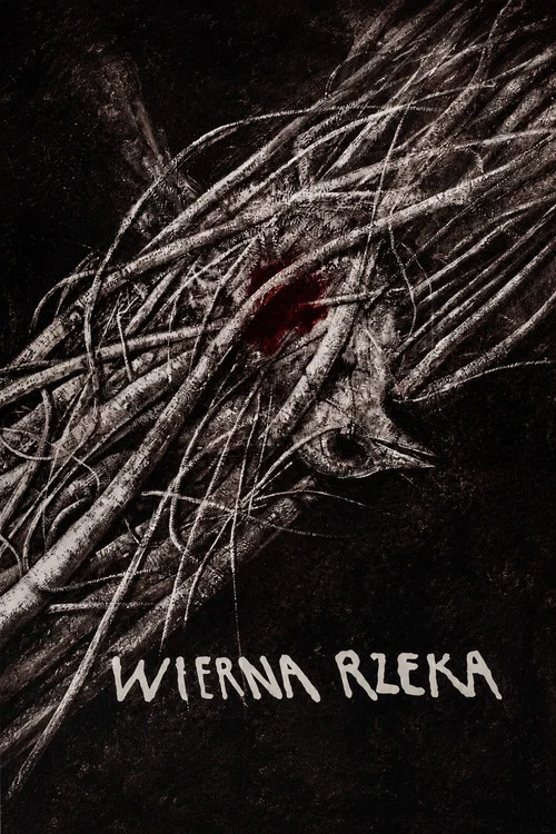 Wierna rzeka постер