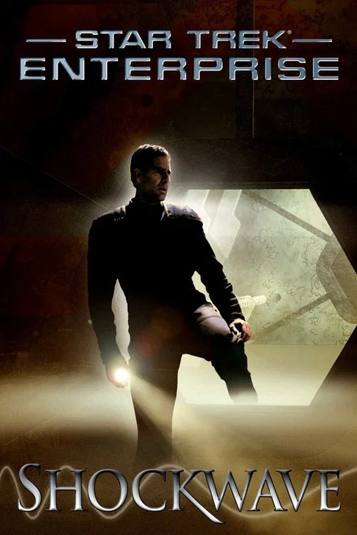 Star Trek: Enterprise - Shockwave постер