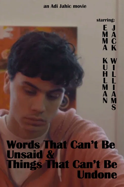 Words That Can't Be Unsaid & Things That Can't Be Undone постер