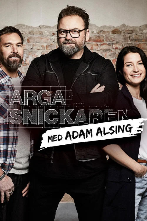 Arga Snickaren Med Adam Alsing постер