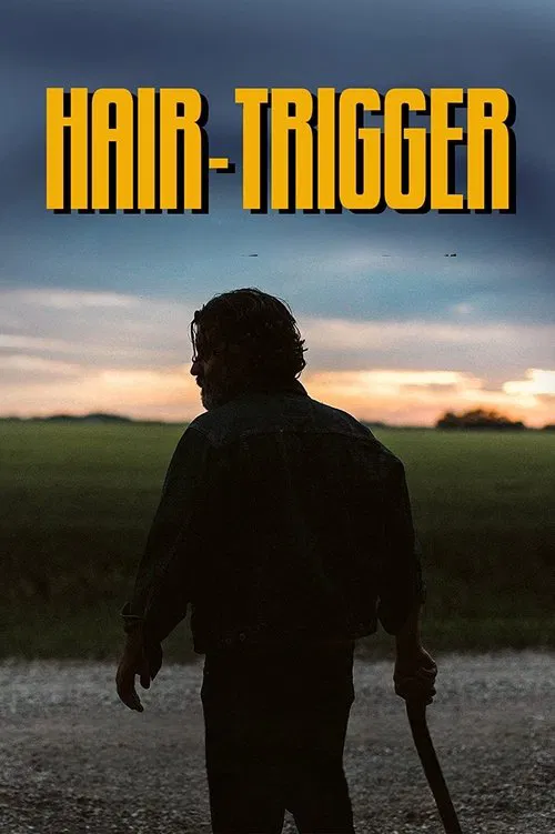 Hair-Trigger постер