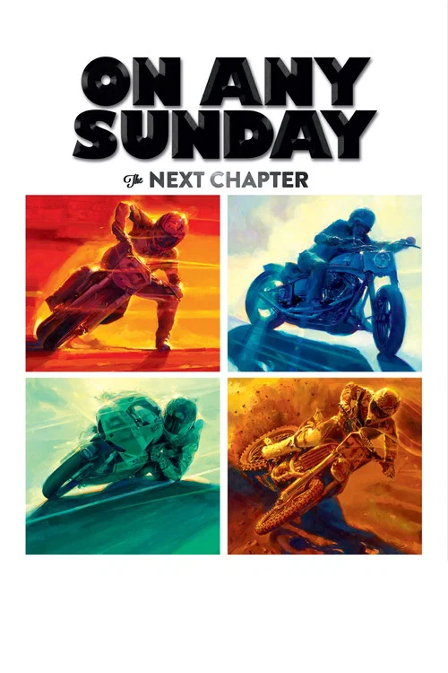 On Any Sunday: The Next Chapter постер