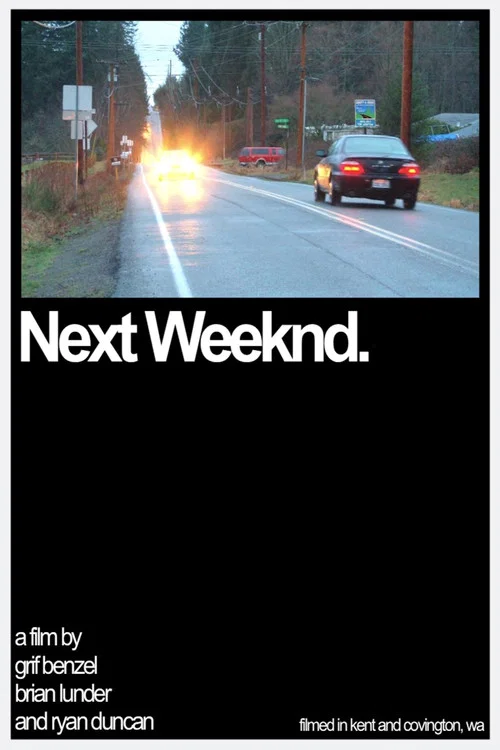 Next Weeknd. постер