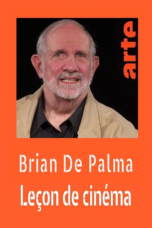 Brian De Palma par Brian De Palma Leçon de cinéma постер