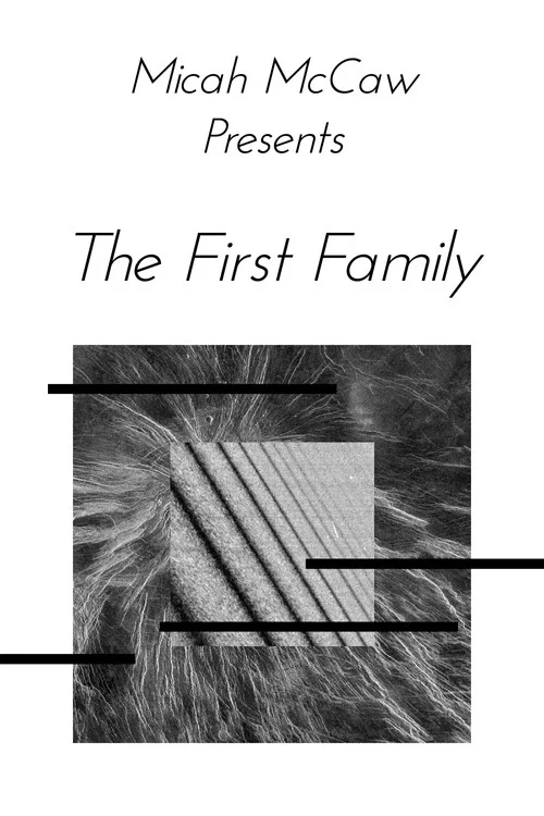 Micah McCaw: The First Family постер
