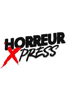 Horreur Xpress постер
