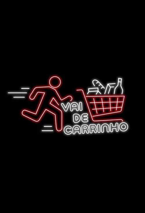 Vai de Carrinho постер