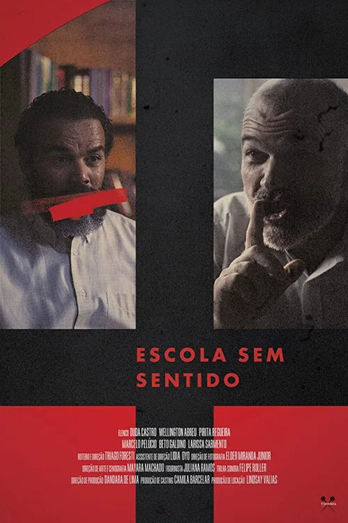 Escola Sem Sentido постер