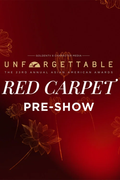 The 23rd Annual Unforgettable Awards Red Carpet Pre-Show постер