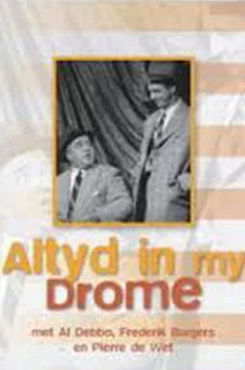 Altyd in my Drome постер