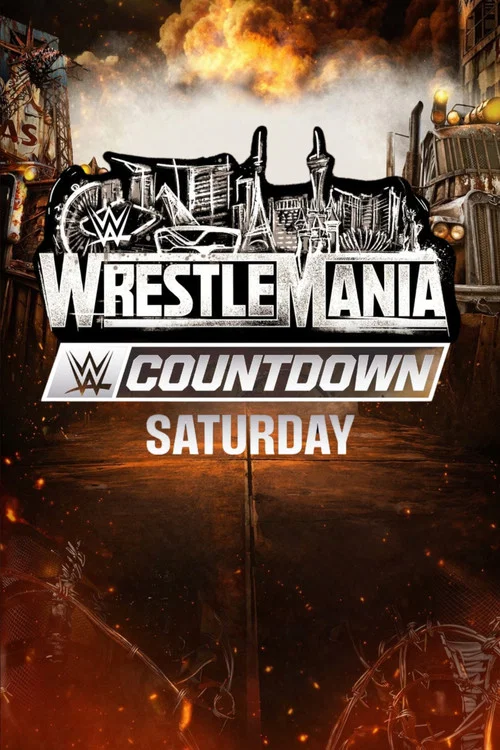 WWE WrestleMania 42 Countdown - Saturday постер