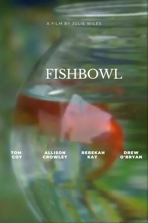 Fishbowl постер