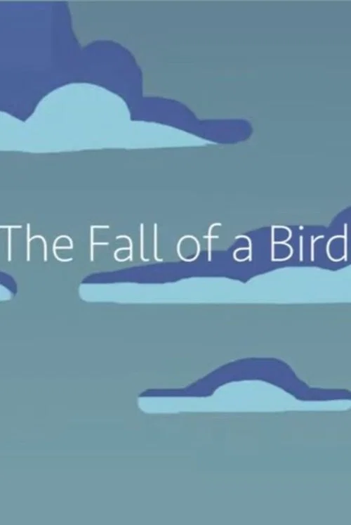 The Fall of a Bird постер