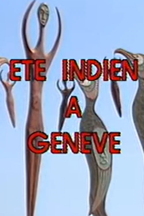 Été Indien a Geneve постер