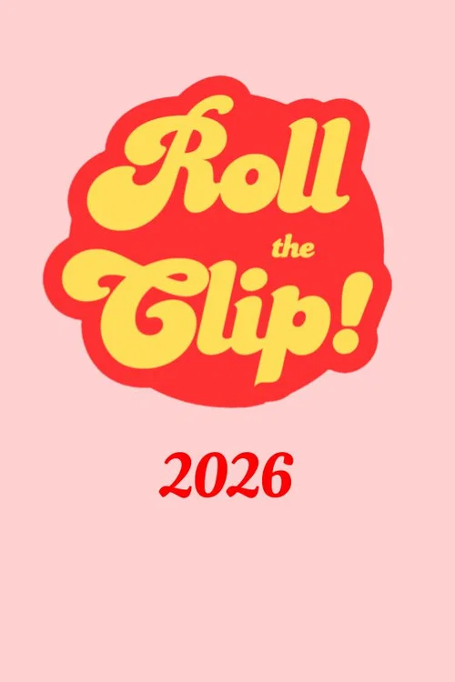 Roll the Clip! постер