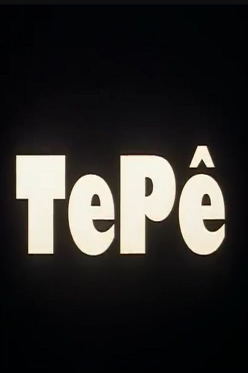 Tepê постер