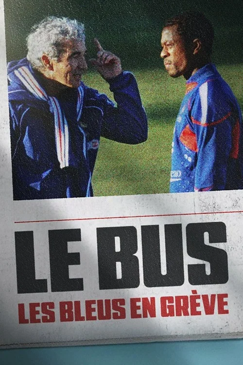 Le Bus : Les Bleus en grève постер