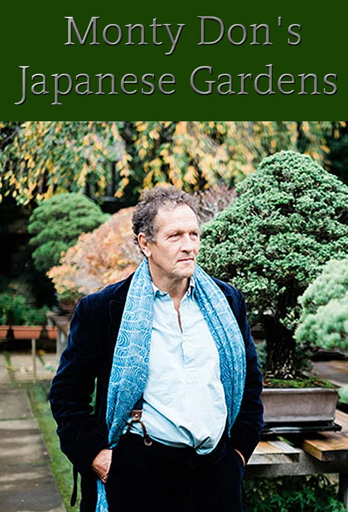 Monty Don's Japanese Gardens постер