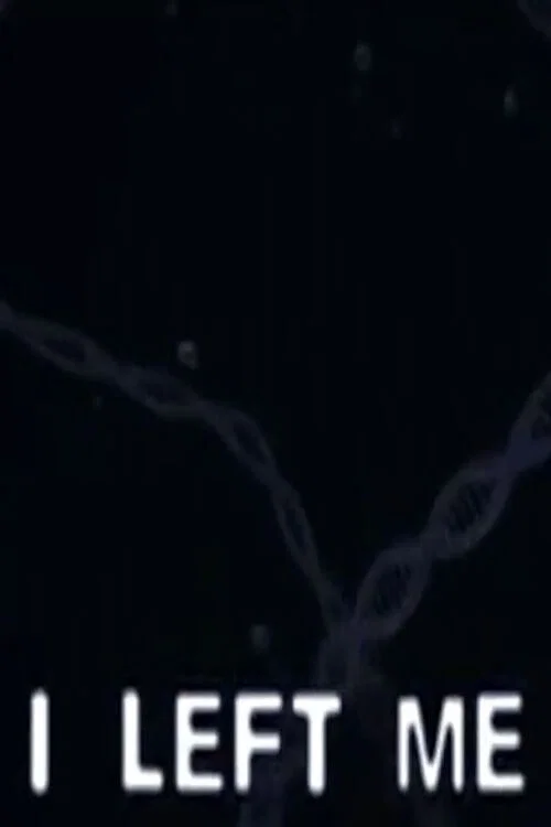 I Left Me постер