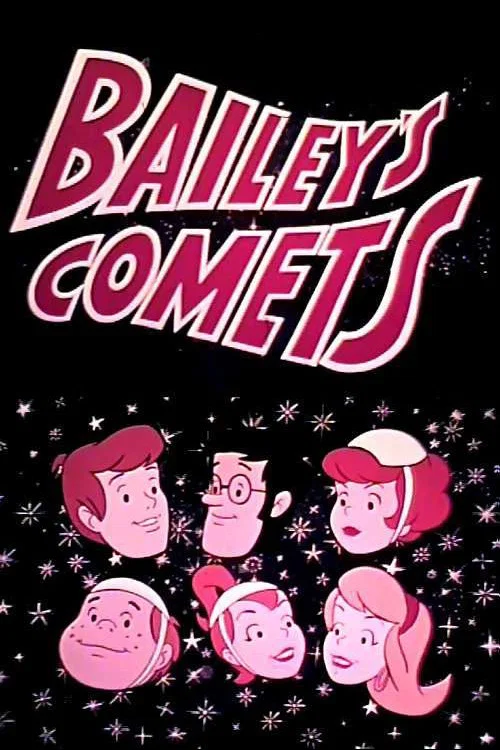 Bailey's Comets постер