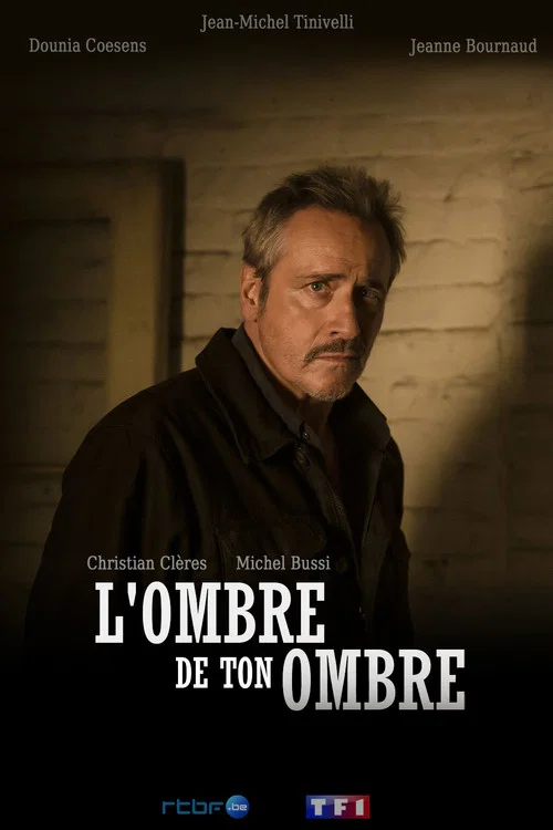 L'ombre de ton ombre постер