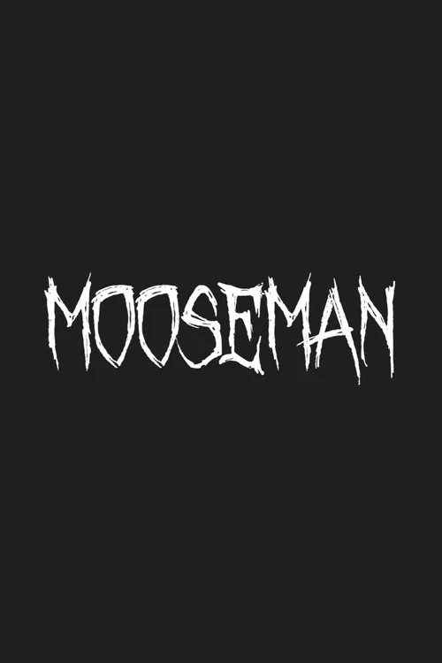 Mooseman постер