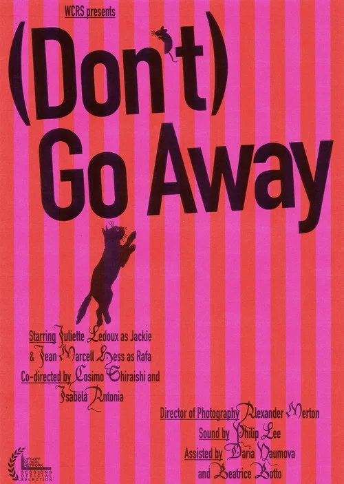 (Don't) Go Away постер