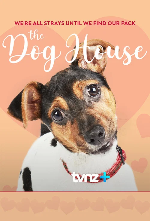 The Dog House NZ постер