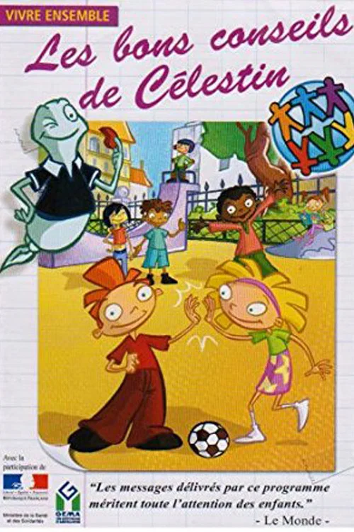 Les Bons conseils de Célestin : Vivre ensemble постер
