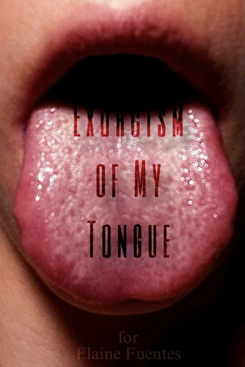 Exorcism of My Tongue постер