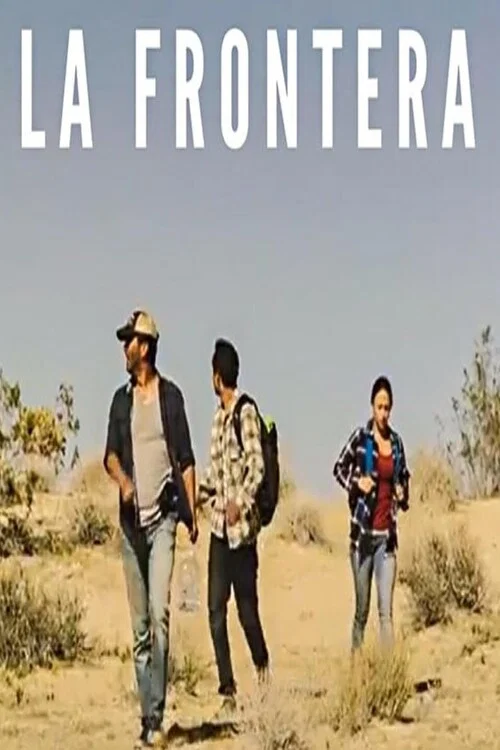 La Frontera постер