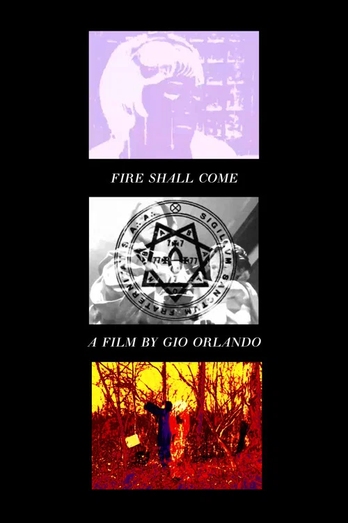 Fire Shall Come постер