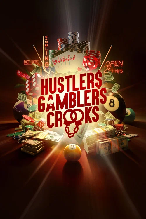 Hustlers Gamblers Crooks постер