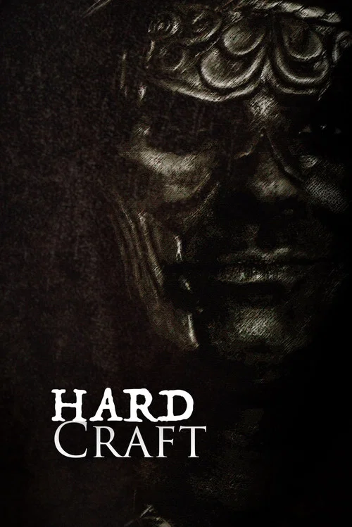 Hard Craft постер